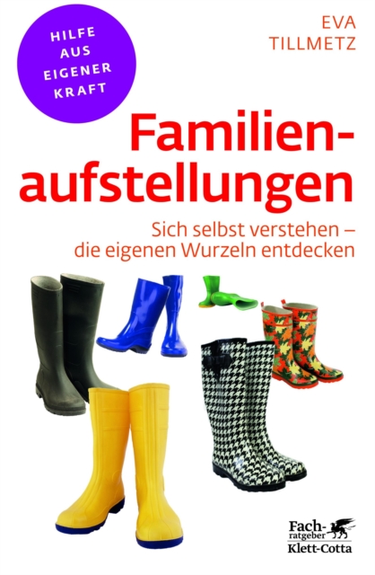 Familienaufstellungen (Fachratgeber Klett-Cotta, Bd.)