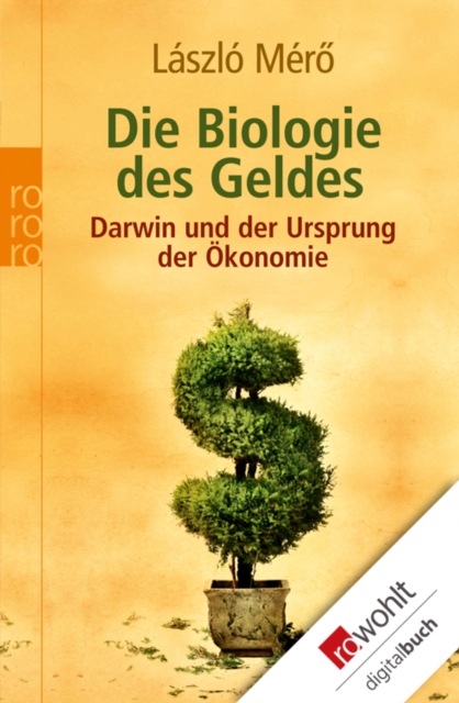 Die Biologie des Geldes