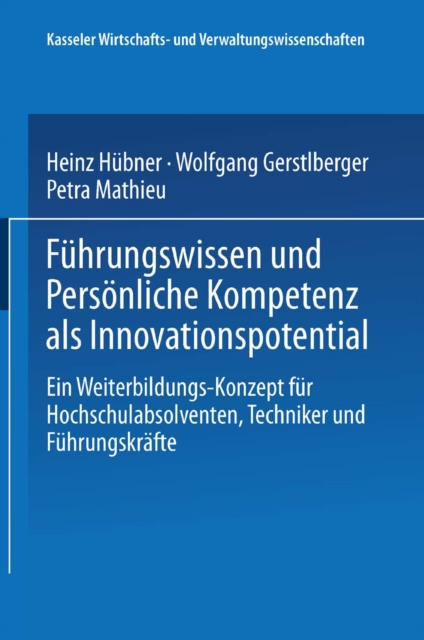 Führungswissen und Persönliche Kompetenz als Innovationspotential