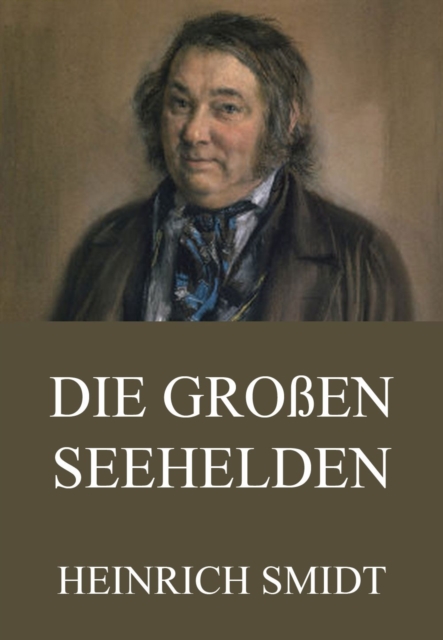 Die großen Seehelden
