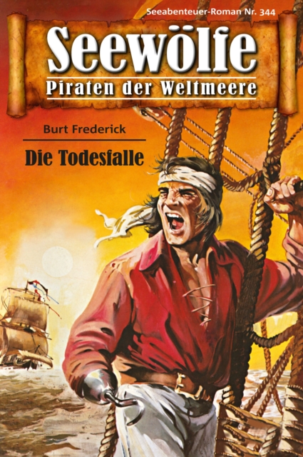 Seewölfe - Piraten der Weltmeere 344
