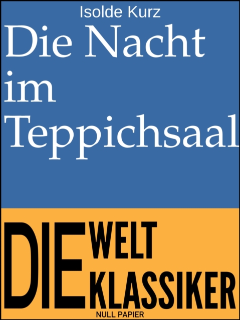 Die Nacht im Teppichsaal