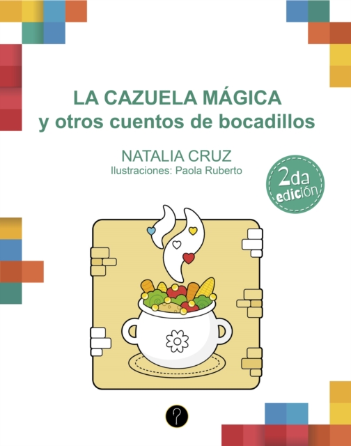 La cazuela mágica