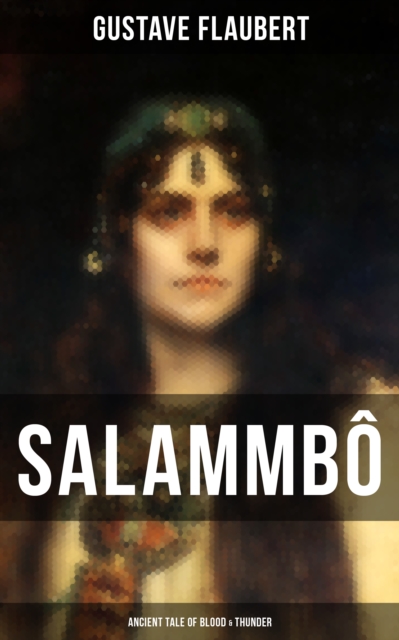 Salammbo - Ancient Tale of Blood & Thunder