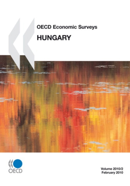 OECD Economic Surveys: Hungary 2010