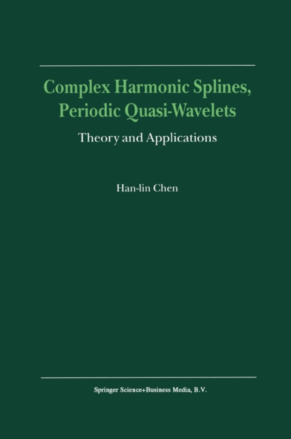 Complex Harmonic Splines, Periodic Quasi-Wavelets