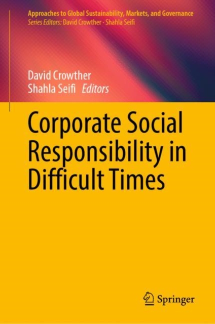 Corporate Social Responsibility in Difficult Times