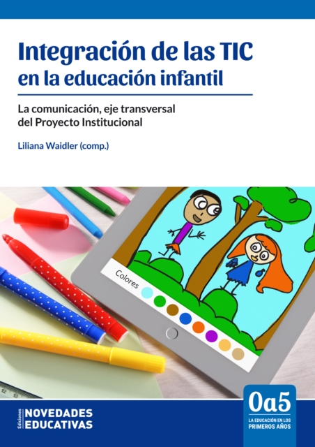 Integración de las TIC en la educación infantil