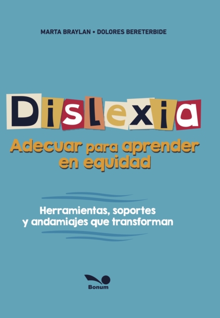 Dislexia, Adecuar para aprender en equidad