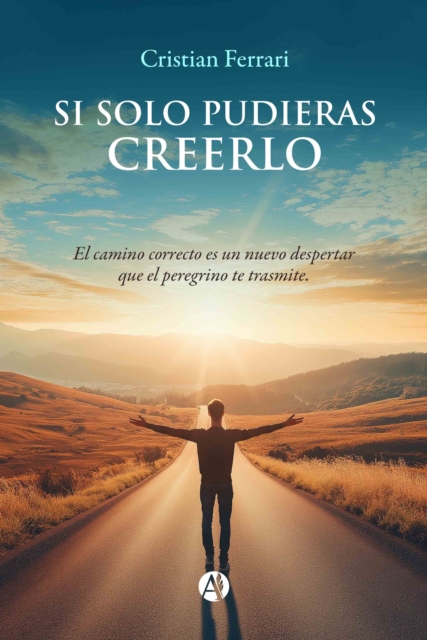 Si solo pudieras creerlo