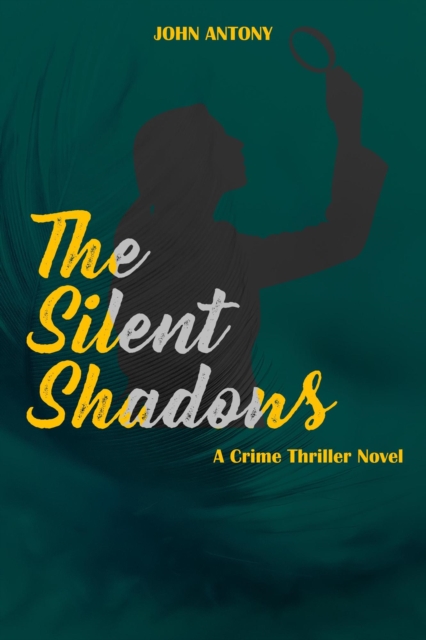 Silent Shadows