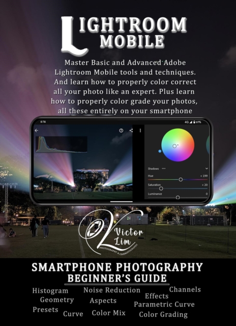Lightroom Mobile: A Smartphone Photography Beginner's Guide