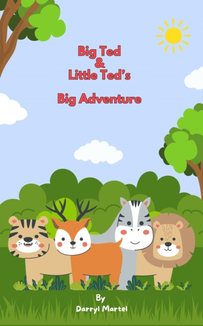 Big Ted & Little Ted's Big Adventure!