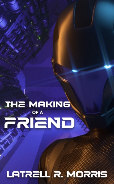 Making of a Friend