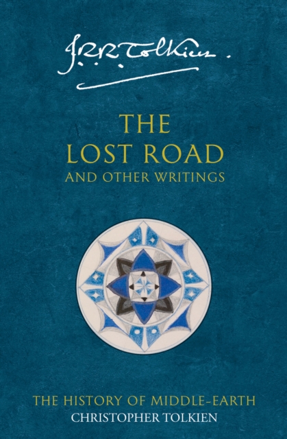 Lost Road and Other Writings
