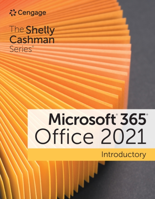 Shelly Cashman Series(R) Microsoft(R) 365(R) &amp; Office(R) 2021 Introductory