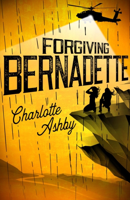 Forgiving Bernadette