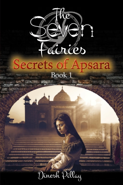 Seven Fairies Secrets of Apsara Book 1