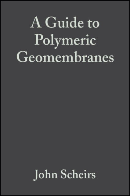 Guide to Polymeric Geomembranes