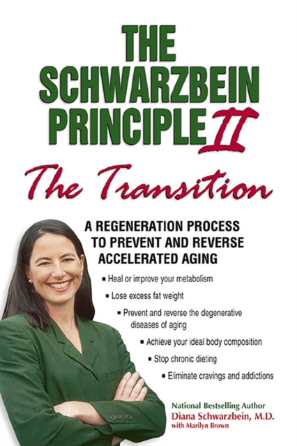 Schwarzbein Principle II, &quote;Transition&quote;