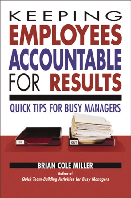 Keeping Employees Accountable for Results