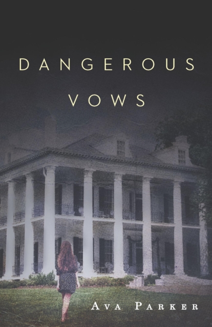 Dangerous Vows