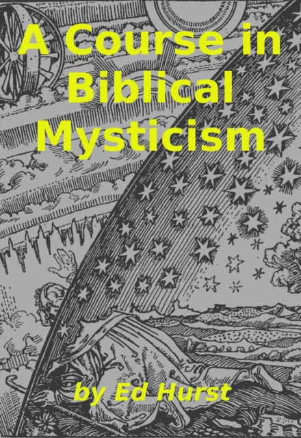Course in Biblical Mysticism