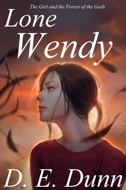 Lone Wendy: The Girl and the Forest of the Gods