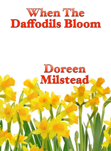 When The Daffodils Bloom
