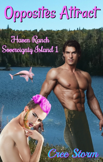 Opposites Attract Haven Ranch Sovereignty Island 1