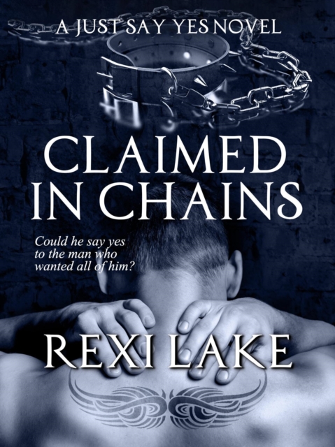 Claimed in Chains