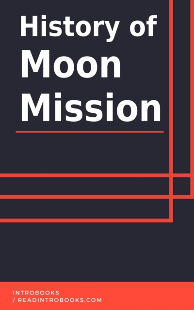 History of Moon Mission