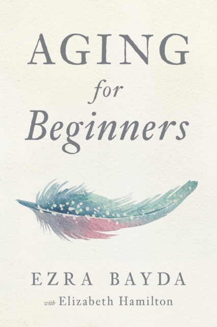 Aging for Beginners 