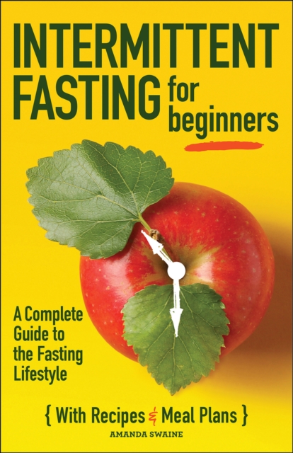 Intermittent Fasting For Beginners