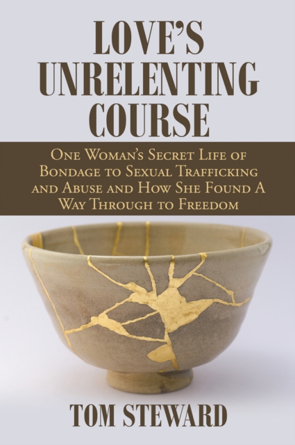 Love's Unrelenting Course