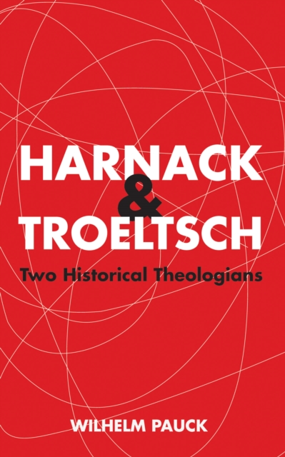 Harnack and Troeltsch