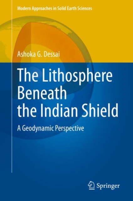Lithosphere Beneath the Indian Shield