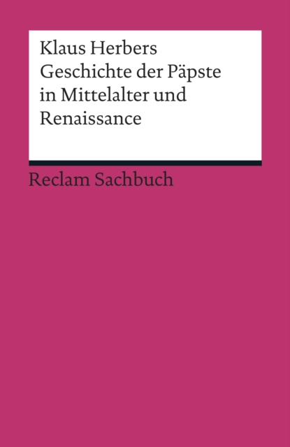 Geschichte der Päpste in Mittelalter und Renaissance