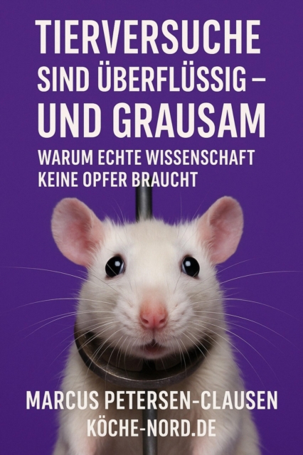Tierversuche sind überflüssig