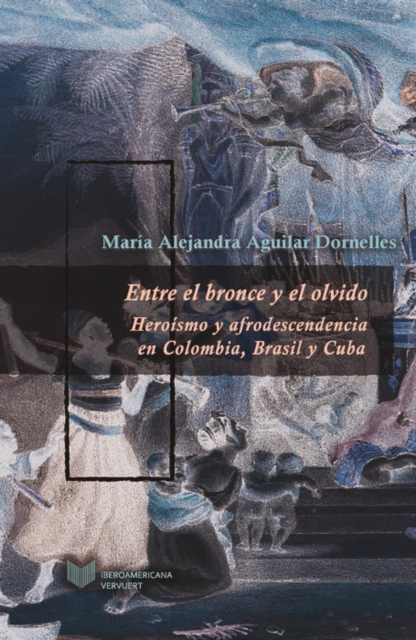 Entre el bronce y el olvido