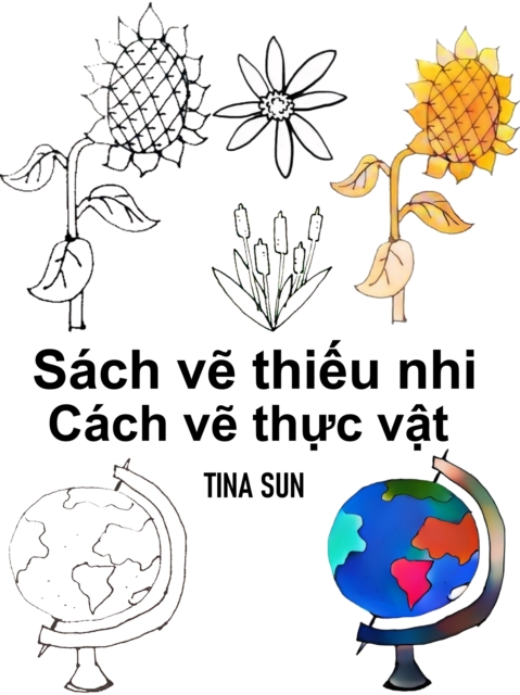 Sách vẽ thiếu nhi: Cách vẽ thực vật