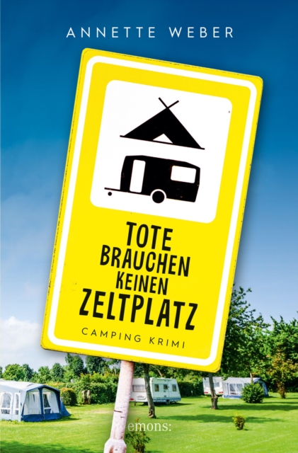 Tote brauchen keinen Zeltplatz