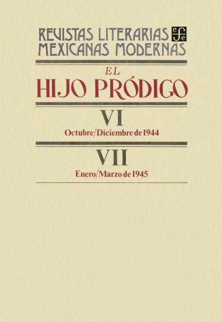El hijo prodigo VI, octubre-diciembre de 1944 - VII, enero-marzo de 1945
