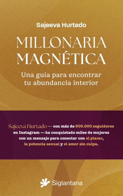 Millonaria magnetica