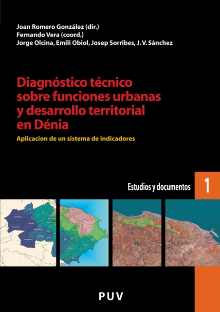 Diagnostico tecnico sobre funciones urbanas y desarrollo territorial en Denia