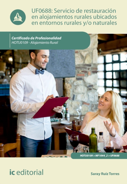 Servicio de restauracion en alojamientos ubicados en entornos rurales y/o naturales. HOTU0109
