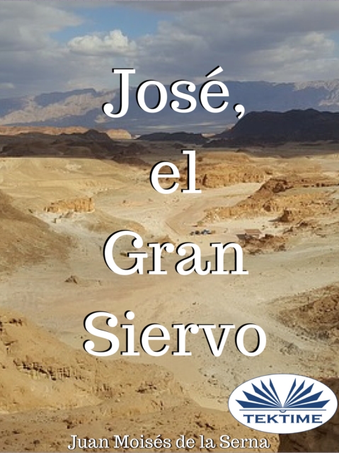 José, El Gran Siervo