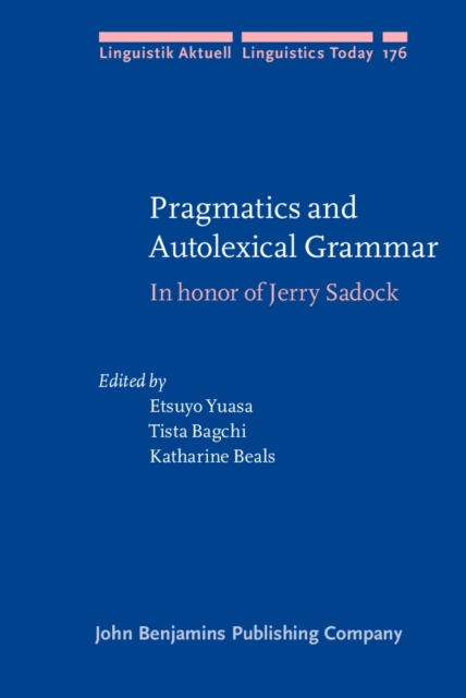 Pragmatics and Autolexical Grammar