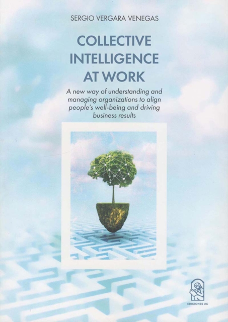 Collective Intelligence at Work. 