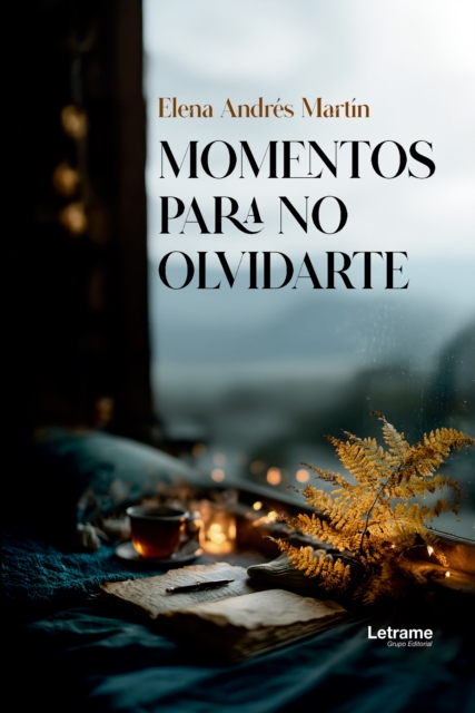 Momentos para no olvidarte